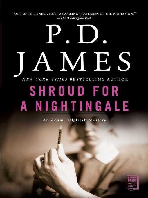 Title details for Shroud for a Nightingale by P.D. James - Wait list